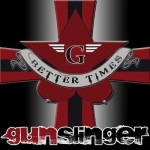 Gunslinger – Better times