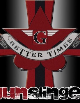 Gunslinger – Better times